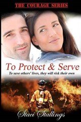 To Protect & Serve - Staci Stallings - 9780615654300
