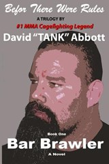 Bar Brawler - David Lee Abbott - 9780615658605