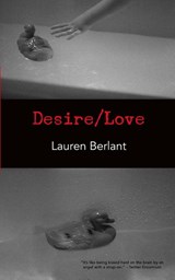 Desire/Love - Lauren Berlant - 9780615686875
