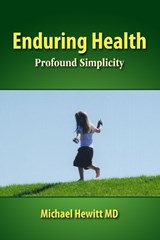 Enduring Health - Michael Hewitt - 9780615723167