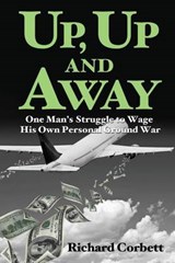 Up, Up and Away - Richard David Corbett - 9780615754178