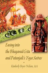 Easing into the Bhagavad Gita and Patanjali's Yoga Sutras