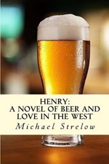 Henry - Michael Strelow - 9780615802435