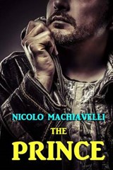 The Prince - Nicolo Machiavelli - 9780615845807
