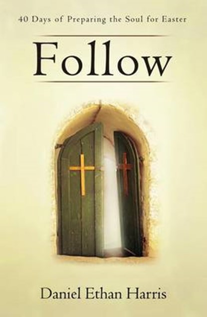Follow, HARRIS,  Daniel Ethan - Paperback - 9780615857626