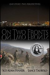 On Two Fronts - FENNER,  Sgt Adam - 9780615879635