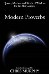 Modern Proverbs - Chris Murphy - 9780615884783