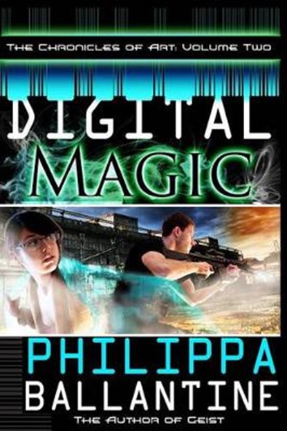 Digital Magic, BALLANTINE,  Philippa - Paperback - 9780615901169