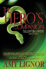 The Hero's Companion - Amy Lignor - 9780615907161