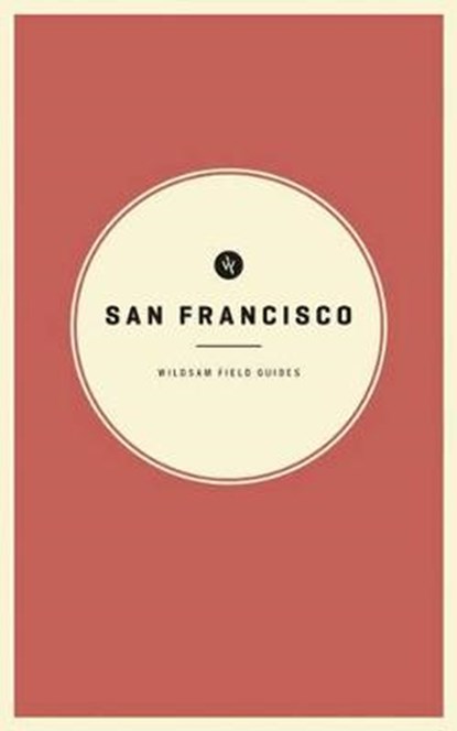 Wildsam Field Guides,  - Paperback - 9780615912585
