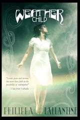 Weather Child - Philippa Ballantine - 9780615953489