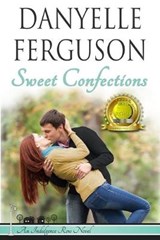Sweet Confections - Danyelle Ferguson - 9780615969695