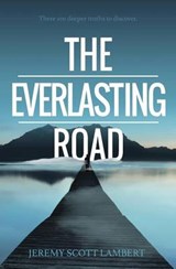 The Everlasting Road - Jeremy Scott Lambert - 9780615971001