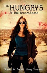 The Hungry 5 - Harry Shannon ; Steven W Booth - 9780615978710