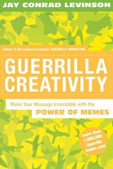 Guerrilla Creativity - Jay Conrad Levinson - 9780618104680