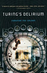 Turing's Delirium - Edmundo Paz Soldan - 9780618872596