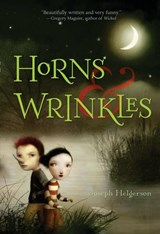 Horns and Wrinkles - Helgerson Joseph Helgerson ; Ceccoli Nicoletta Ceccoli - 9780618981786