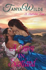 A Gypsy in Scotland - Tanya Wilde - 9780620844741
