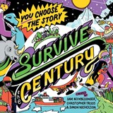 Survive the Century - Sam Beckbessinger ; Christopher Trisos ; Simon Nicholson - 9780620987486