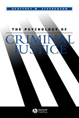 The Psychology of Criminal Justice - Geoffrey (University of Kent at Canterbury) Stephenson - 9780631145479