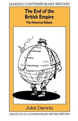 The End of the British Empire - JOHN (NUFFIELD COLLEGE,  Oxford) Darwin - 9780631164289