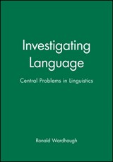 Investigating Language - Ronald (Formerly University of Toronto) Wardhaugh - 9780631187547