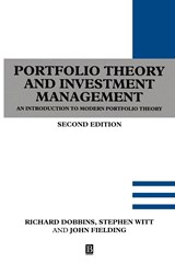 Portfolio Theory and Investment Management - RICHARD (UNIVERSITY OF BRADFORD) DOBBINS ; STEPHEN (UNIVERSITY COLLEGE,  Swansea,) Witt ; John (Cranfield School of Management) Fielding - 9780631191827