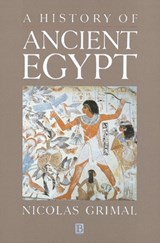 A History of Ancient Egypt - NICOLAS (SORBONNE UNIVERSITY,  Paris) Grimal - 9780631193968