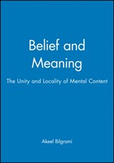 Belief and Meaning - Akeel (Columbia University) Bilgrami - 9780631196778