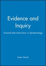 Evidence and Inquiry - Susan (University of Miami) Haack - 9780631196792