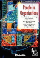People in Organisations - Kevin (University of Sunderland) Gallagher ; Craig (Qualified Barrister and Deputy Editor of a Legal Magazine) Rose ; John (Liverpool John Moores University) Reynolds ; R J (Liverpool John Moores University) McClelland ; Steve (Liverpool John Moores University) Tombs - 9780631201816