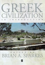 Greek Civilization - Brian A (formerly University of Southampton) Sparkes - 9780631205593