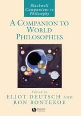 A Companion to World Philosophies - Eliot (University of Hawaii at Manoa) Deutsch ; Ron (University of Hawaii at Manoa) Bontekoe - 9780631213277