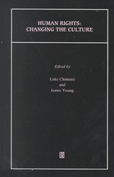 Human Rights - Luke (Cardiff Law School) Clements ; James Young - 9780631217558
