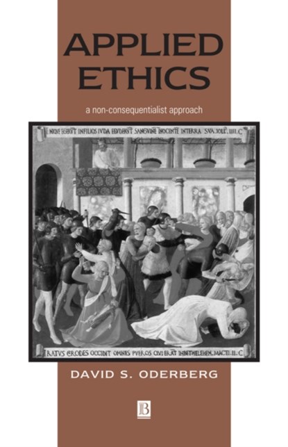 Applied Ethics, David S. (University of Reading) Oderberg - Paperback - 9780631219057