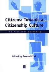 Citizens - Bernard (Birkbeck College Crick - 9780631228561