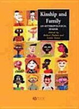 Kinship and Family - DAVID (UNIVERSITIES OF OXFORD AND OXFORD BROOKES) PARKIN ; LINDA (WASHINGTON STATE UNIVERSITY,  Pullman) Stone - 9780631229988