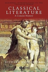 Classical Literature - Richard (Christ Church College Rutherford - 9780631231332