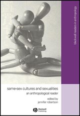 Same-Sex Cultures and Sexualities - Jennifer (University of Michigan) Robertson - 9780631232995
