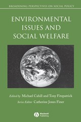 Environmental Issues and Social Welfare - Michael (University of Brighton) Cahill ; Tony (University of Nottingham) Fitzpatrick - 9780631235521