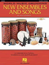 WORLD MUSIC DRUMMING: NEW ENSEMBLES AND SONGS