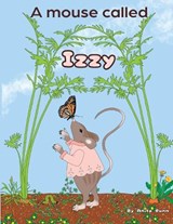 A Mouse called Izzy - Anita Bunn - 9780639726281