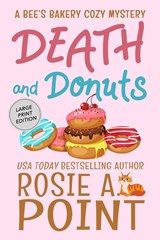 Death and Donuts - Rosie A. Point - 9780639743806
