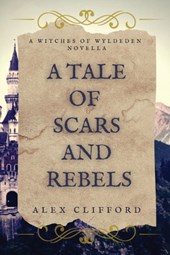 A Tale of Scars and Rebels