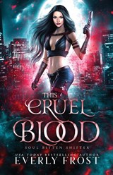 This Cruel Blood - Everly Frost - 9780645028348