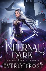 Infernal Dark - Everly Frost - 9780645028386