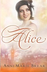 Alice - BREAR,  Annemarie - 9780645033946