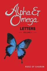 Alpha & Omega Letters Volume 1 - Sharon Joy Webster - 9780645037524