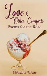 Love & Other Comforts - WREN,  Christine - 9780645037715