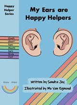 My Ears are Happy Helpers - Sandra Joy - 9780645067255